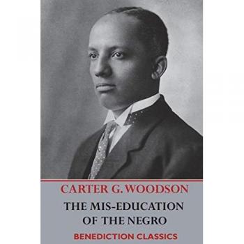 The Mis-Education of the Negro