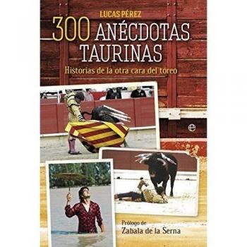 300 anecdotas taurinas