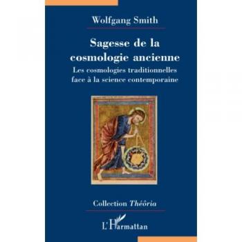 Sagesse de la cosmologie ancienne