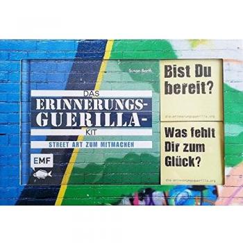 Das Erinnerungsguerilla-Kit: Street Art zum Mitmachen