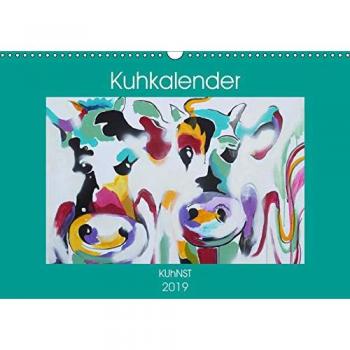 Farbenfrohe KUhNST Wandkalender 2019 DIN A3 quer (Monatskalender, 14 Seiten) (CALVENDO Tiere)