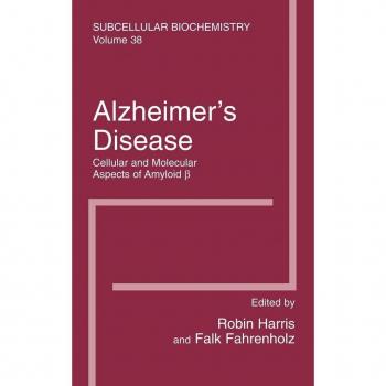 Alzheimer's Disease: Cellular and Molecular Aspects of Amyloid beta