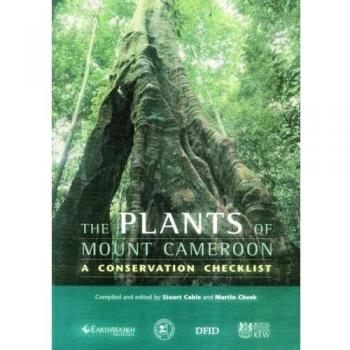 The Plants of Mount Cameroon: A conservation checklist