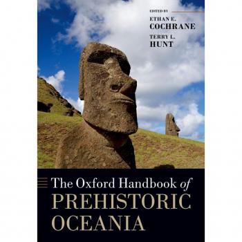 Vitalsource Technologies, Inc. The Oxford Handbook Of Prehistoric Oceania