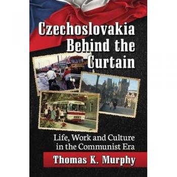 Czechoslovakia Behind the Curtain