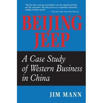 Westview Press, Inc. Beijing Jeep: How Western Business Stalled in China (Paperback)
