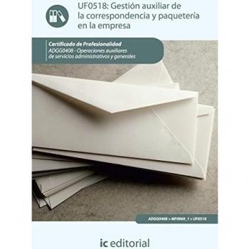 Gestión auxiliar de la correspondencia y paquetería en la empresa. Adgg0408
