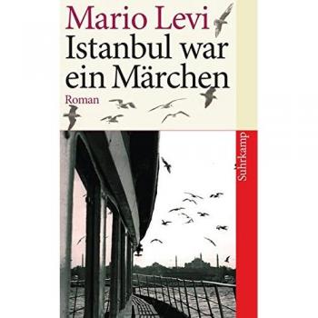 Istanbul war ein Märchen