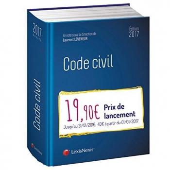 CODE CIVIL 2017  AVEC GUIDE REFORME DU DROIT DES CONTRATS ET DES OBLIGATIONS