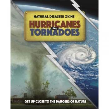 Hurricanes and Tornadoes