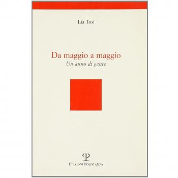 Da maggio a maggio. Un anno di gente