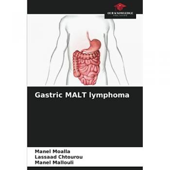 Moalla, Manel: Gastric MALT lymphoma