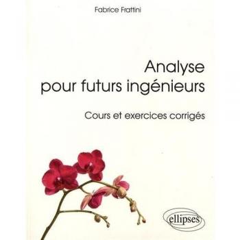 Analyse pour futurs ingénieurs