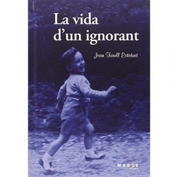 La vida d'un ignorant