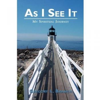 As I See It: My Spiritual Journey
