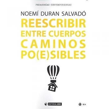 REESCRIBIR ENTRE CUERPOS CAMINOS PO(E)SIBLES
