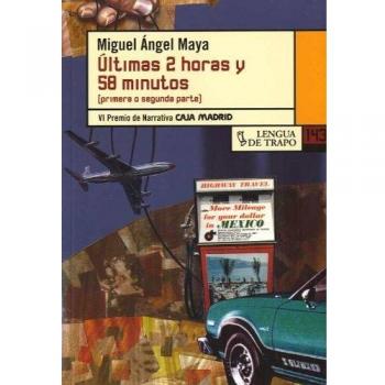 Últimas 2 horas y 58 minutos (Tapa blanda).