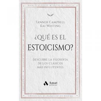 ¿Qué es el estoicismo?: Descubre la filosofía de los clásicos más influyentes (Tapa blanda).