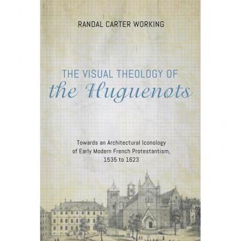 Vitalsource Technologies, Inc. Visual Theology Of The Huguenots