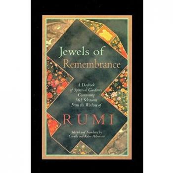 Jewels of Remembrance: A Daybook of Spiritual Guidance Containing 365 Selections From the Wisdom of Rumi