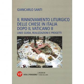 Il rinnovamento liturgico delle chiese in Italia dopo il Vaticano II. Linee guida, realizzazioni e progetti