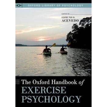 Oxford Handbook of Exercise Psychology