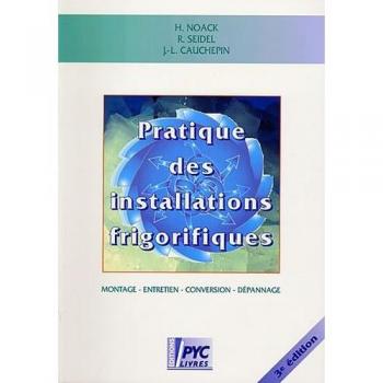 Pratique des installations frigorifiques