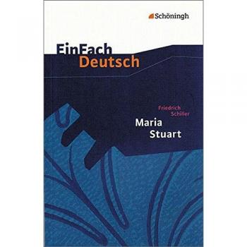 Friedrich von Schiller | Maria Stuart. EinFach Deutsch Textausgaben | Buch