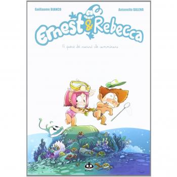 Il paese dei sassi che camminano. Ernest & Rebecca: 2