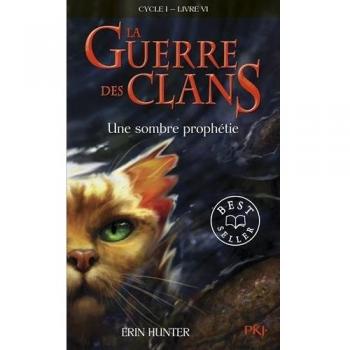 6. La guerre des clans : Une sombre prophétie
