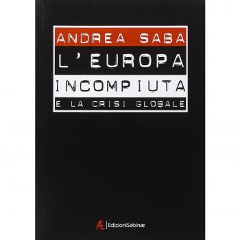 L'Europa incompiuta e la crisi globale