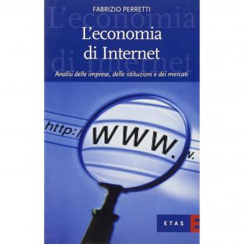Perretti Fabrizio = L'ECONOMIA DI INTERNET
