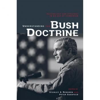 Understanding the Bush Doctrine