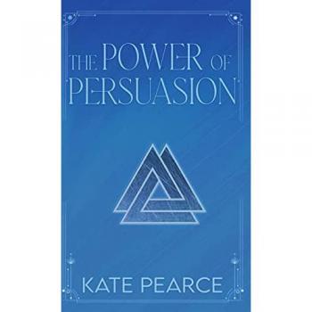 The Power of Persuasion (The Triad Series, Band 2)