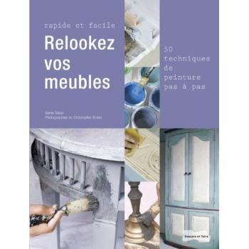 Relooker vos meubles : Rapide et facile
