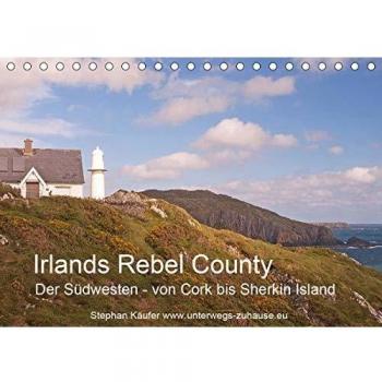 Irlands Rebel County, der Südwesten von Cork bis Sherkin Island