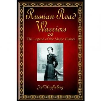 Russian Road Warriors: The Legend of the Magic Glasses