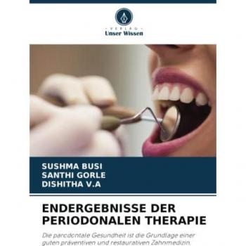 ENDERGEBNISSE DER PERIODONALEN THERAPIE