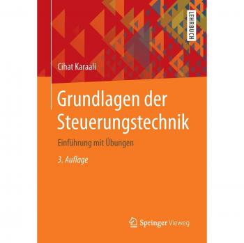 Grundlagen der Steuerungstechnik: Einführung mit Übungen