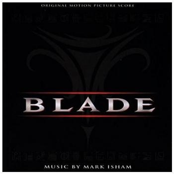 Blade (Film score) – Mark Isham