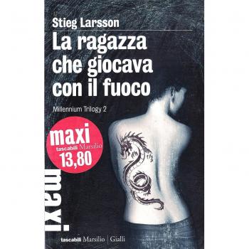 La ragazza che giocava con il fuoco. Millennium trilogy