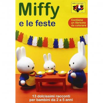 Miffy e i suoi amici. Miffy e le feste