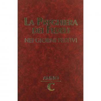 La preghiera dei fedeli nei giorni festivi. Anno C