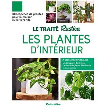 Le Traité Rustica des plantes d'intérieur