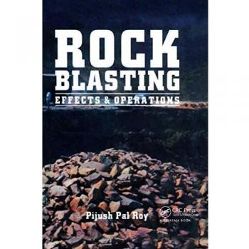 Rock Blasting: Effects and Operations