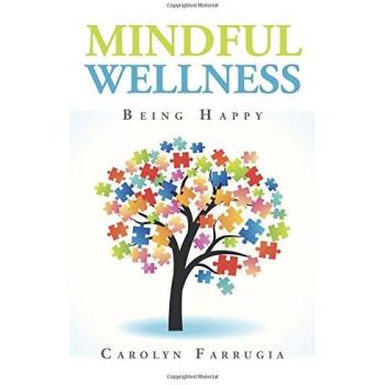 Mindful Wellness: Being Happy