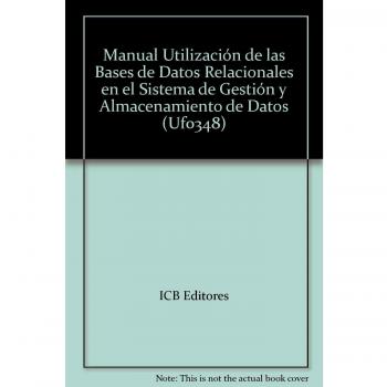 UTILIZACION DE LAS BASES DE DATOS RELACIONALES EN EL SISTEMA