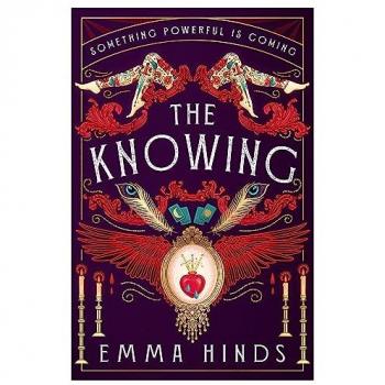 The Knowing : An intoxicating gothic historical fiction debut