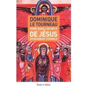 Vivre dans l'intimité de jésus