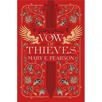 Vow of Thieves, by Mary E. Pearson